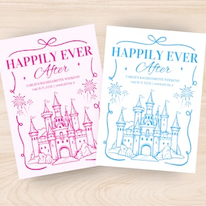 May include: Two printable invitations for a bachelorette party. The invitations feature a pink and blue castle with fireworks and the text "Happily Ever After" with the bride's name and the date of the event.