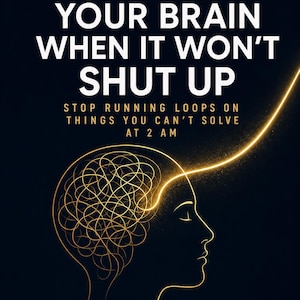 May include: A book cover with a dark background featuring a gold outline of a human head filled with tangled lines. The text reads: THE OVERTHINKING LOOP-BREAKER, HOW TO QUIET YOUR BRAIN WHEN IT WON'T SHUT UP, STOP RUNNING LOOPS ON THINGS YOU CAN'T SOLVE AT 2 AM, LOREN CURRY, TRUTH.