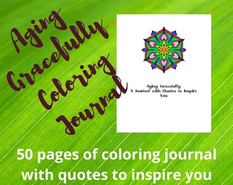 Aging Gracefully Journal / printable notebook for those entering the senior years / print at home / digital download