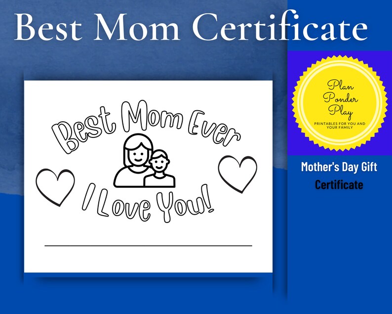 Best Mom Ever Certificate to color Gift for child to give Mother printable image 1