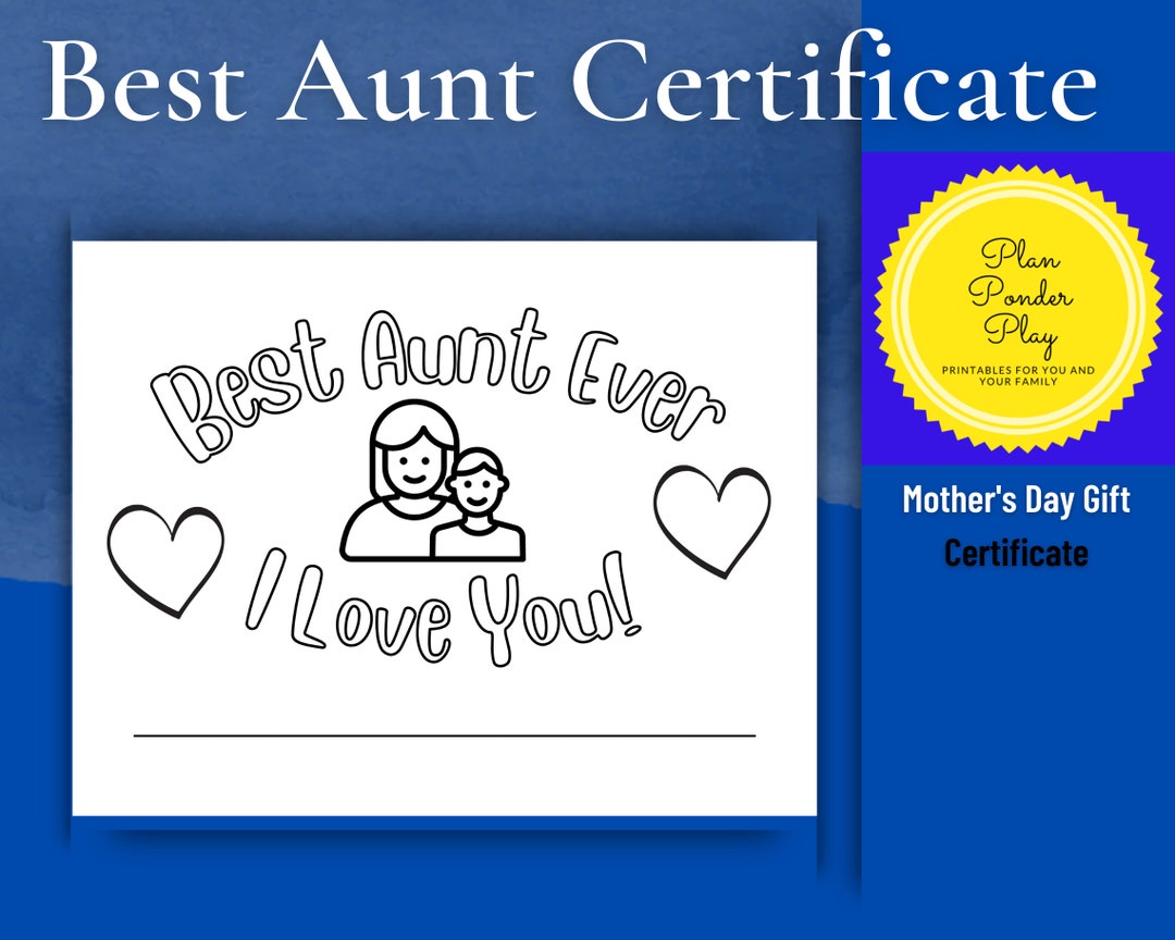Best Aunt Ever Certificate to Color | Gift for Child to Give Auntie ...