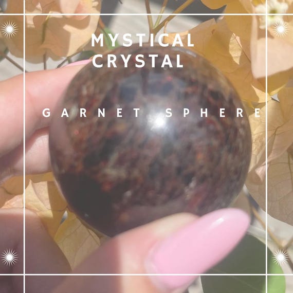 Garnet Sphere - Mystical Crystal