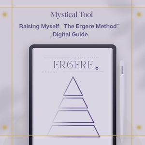 Op de afbeelding: Een digitale gids getiteld "Mystical Tool" met de tekst "Raising Myself The Ergere Method". De gids wordt weergegeven op een tablet met een stylus. De omslag van de gids toont het woord "ERGERE" en een piramide-ontwerp.
