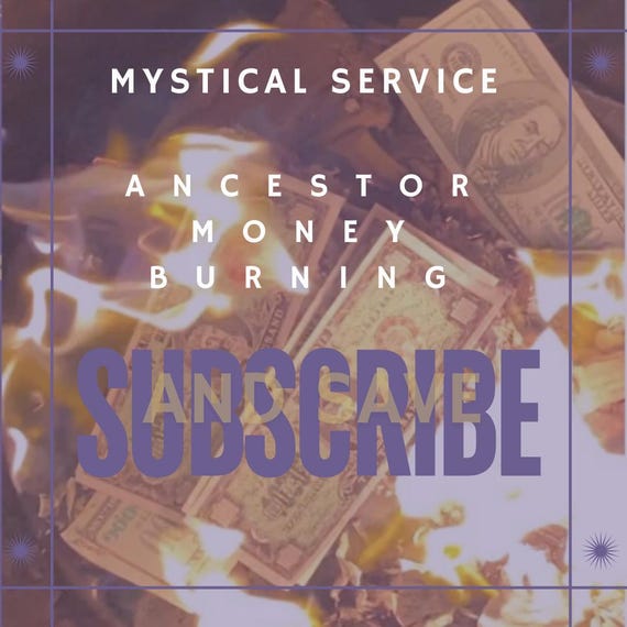 Ancestor Money Burning - Mystical Service *SUBSCRIBE AND SAVE*