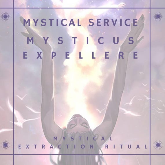 Mystical Service- Mysticus Expellere
