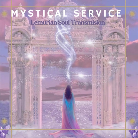 MYSTICAL SERVICE: Lemurian Soul Transmision