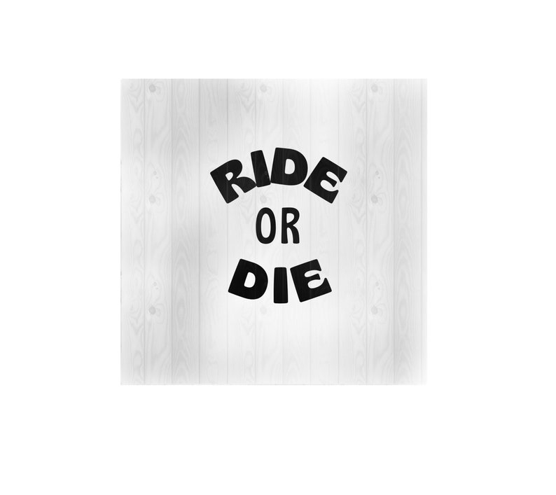 Ride or Die Svg Ride Svg Motorcycle Svg Motorcycle Png Etsy Finland