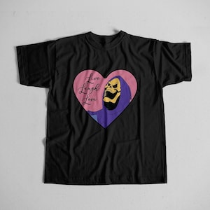 Skeletor He-man / Live Laugh Love / Skeletor Meme / Masters Of Universe / Grim Reaper / Unisex T-shirt