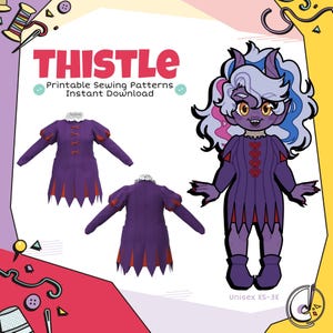 May include: An illustration featuring a purple costume with red accents, and a cartoon character with purple skin, horns, and colorful hair. The text "THISTLE" is displayed above the words "Printable Sewing Patterns Instant Download". The text "Unisex XS-3X" is also displayed.