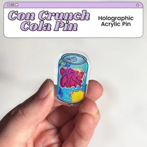 Con Crunch Cola Acrylic Pin | Holographic Cosplayer Brooch