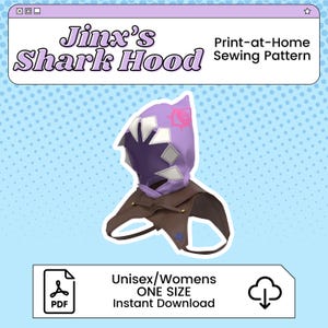 Jinx&#39;s Shark Hood PDF Cosplay Pattern | Arcane Inspired Printable Costume Pattern