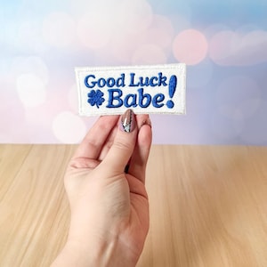 Good Luck Babe Embroidered Patch | Chappell Roan Inspired Merchandise