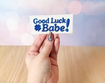 Good Luck Babe Embroidered Patch | Chappell Roan Inspired Merchandise