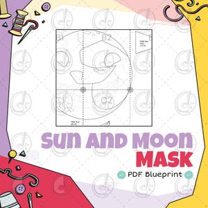 Sun and Moon Daycare Mask Cosplay Blueprint (Digital Download)