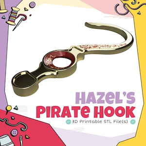 May include: A gold-colored pirate hook with a circular center featuring a deep red inlay and intricate red filigree patterns. The text HAZEL'S PIRATE HOOK 3D Printable STL File(s) is displayed in purple and red lettering below the hook object.