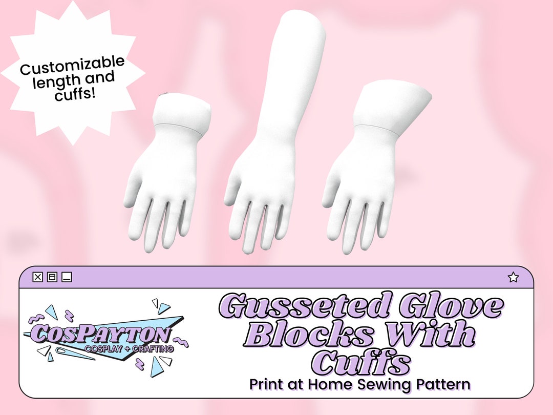 Gusseted Glove Cosplay Sewing Pattern Printable Sewing Block Etsy
