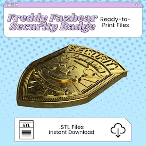Freddy Fazbear&#39;s Pizzeria Security Badge 3D Print File Inspired by Five Nights at Freddy&#39;s | STL for Cosplay
