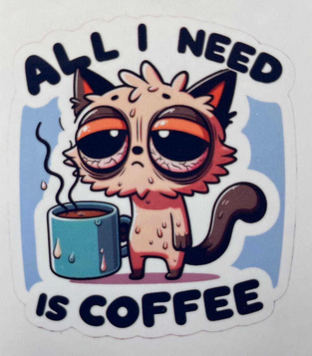 Cat | Coffee | Need Coffee | Cat Sticker -funny Cat- Waterproof Sticker ...