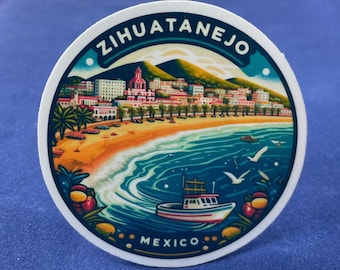 Zihuatanejo, Mexico, Stickers, Weatherproof Sticker,  Travel Journal, Suitcase Sticker, Luggage Stickers, Die Cut Stickers, 2