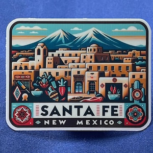 Santa Fe, New Mexico,Stickers, Weatherproof Sticker,  Travel Journal, Suitcase Sticker, Luggage Stickers, Die Cut Stickers, 2