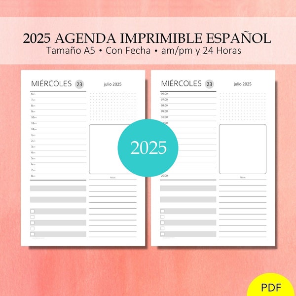 2025 Agenda Diaria Imprimible Un Día Por Página Organizador Diario 365 Días Con Fecha en am/pm o Tiempo 24 Horas. Español. PDF A5