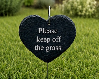 Please Keep Off The Grass Slate Heart Sign, Hanging Garden Plaque, Metal Lawn Stake, Rustic Flower Bed Marker, Outdoor Warning Decor Gift