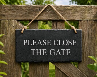 Please Close The Gate Slate Sign, Rustic Rope Hanging Plaque, Outdoor Garden Notice, Farmhouse Entrance Decor, Country Property Reminder