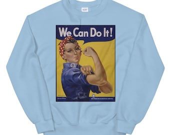 Rosie the Riveter Sweatshirt