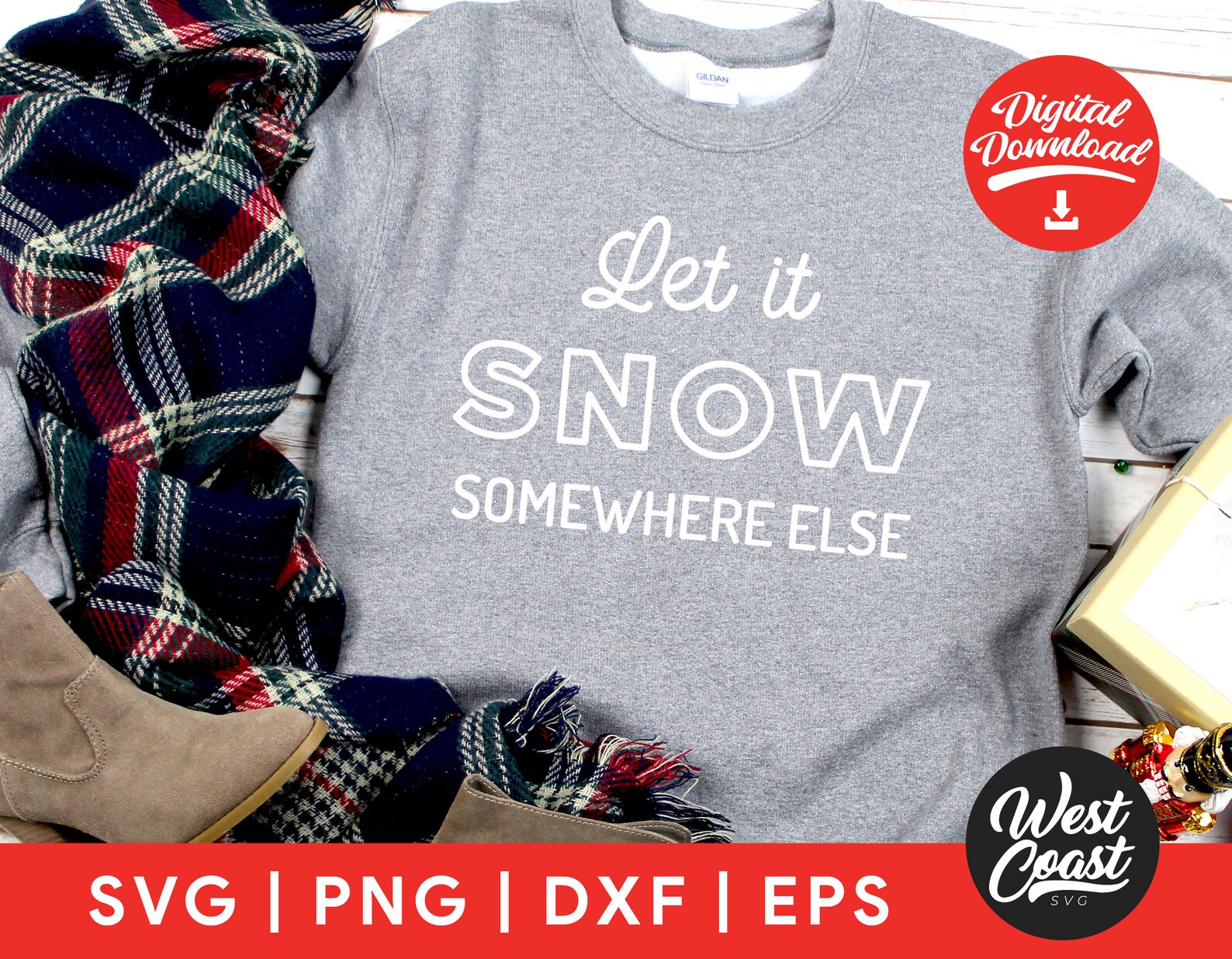 Free Free 132 Let It Snow Somewhere Else Svg SVG PNG EPS DXF File