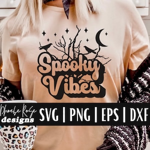 Spooky Vibes SVG | Fun Original Spooky Halloween Shirt For the 2022 Halloween Season | Compatible with Cricut and Silhouette