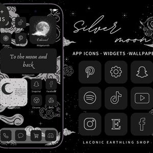 Puede incluir: Una maqueta de pantalla de teléfono en blanco y negro con un diseño de luna plateada y nubes. La pantalla muestra iconos de aplicaciones y widgets con el texto "To the moon and back" y "Ethereal". El texto "Silver moon" y "APP ICONS - WIDGETS - WALLPAPERS" se muestra en el lado derecho de la imagen. El texto "LACONIC EARTHLING SHOP" se muestra en la parte inferior de la imagen.