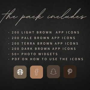 K&ouml;nnte beinhalten: Dunkler Hintergrund mit dem Text &bdquo;the pack includes&ldquo; und einer Liste von App-Symbolen und Foto-Widgets. Die Liste umfasst 200 hellbraune, blassbraune, terrafarbene und dunkelbraune App-Symbole, 50+ Foto-Widgets und ein PDF zur Verwendung der Symbole.