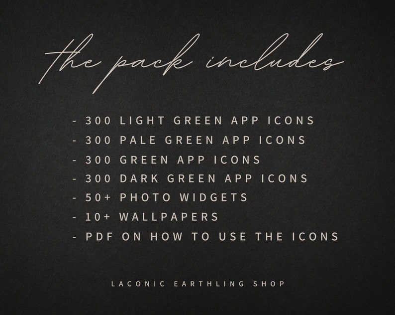 Op de afbeelding: Een donkere achtergrond met witte tekst met digitale items. De tekst luidt "de pack bevat" gevolgd door lijsten met app-pictogrammen, fotowidgets en achtergronden. De winkelnaam "LACONIC EARTHLING SHOP" staat onderaan.