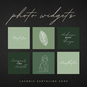 Op de afbeelding: Esthetische fotowidgets in groen- en donkergroentinten, met witte scripttekst en lijntekeningen. De tekst bevat "Nature", "Achieve great things", "Conquer the World" en "Aesthetic". De winkelnaam "LACONIC EARTHLING SHOP" staat onderaan.