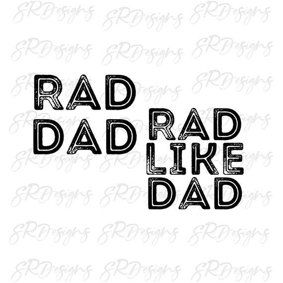 Rad Dad Rad Like Dad Digital Bundle Dad Printable - Etsy