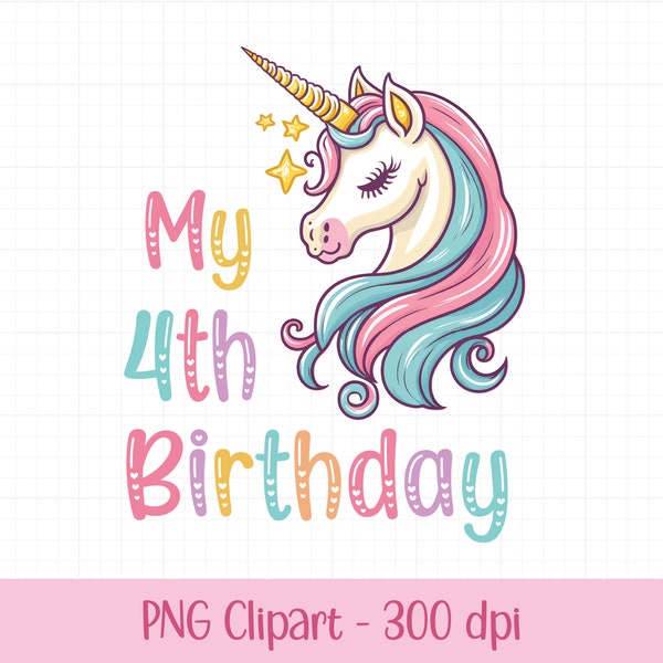 Unicorn 4th Birthday Party Png, Unicorn Birthday Girl T-shirt Sublimation, My 4th Birthday Png, Fourth Birthday Png, Birthday Girl Png