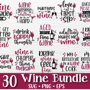 Wine Svg Bundle, Funny Wine Quote SVG Bundle, Wine Glass Svg, Svg Quotes, Cricut Svg, Wine shirt svg, Alcohol svg,  Wine sayings svg