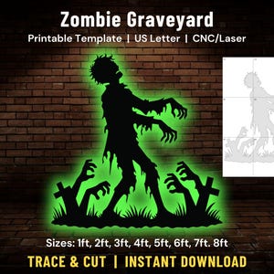 Peut inclure: Silhouette noire d'un zombie avec les bras tendus et des mains qui sortent du sol, avec une lueur verte. Le texte "Zombie Graveyard" et "Trace & Cut | Instant Download" sont visibles. Tailles de 30 cm à 244 cm.