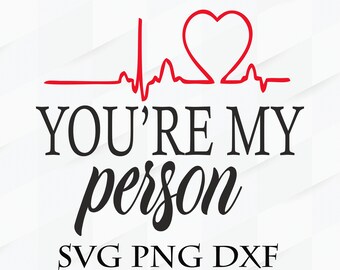 Youre My Person Svg Etsy Youre My Person Svg Etsy