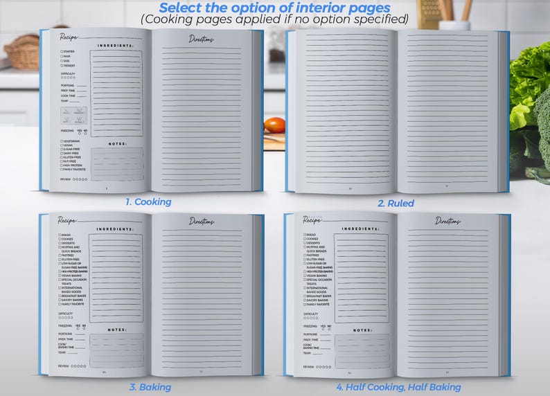 May include: Open recipe journal with blue cover, displaying four interior page options: cooking, ruled, baking, and half cooking/baking. Each spread features recipe sections and lined pages for directions and notes. Text includes "Recipe", "Ingredients", and "Directions".