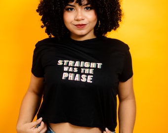 Straight Was a Phase LGBTQ+ T-Shirt | Funny Queer Pride Shirt | Lesbian Gift | Gay Pride Apparel