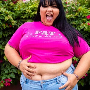 Fat is not a bad word / Body Positive Cute Shirt / Fat Positivity / Cute Feminist Tee image 6