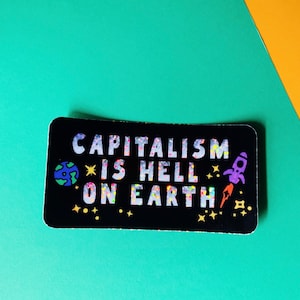 Capitalism is hell / Anticapitalist Sticker / Queer Made Sticker