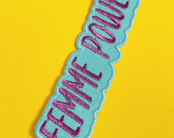 Femme power patch / Female empowerment Feminist Iron-on Embroidered Patch