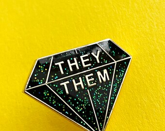 They Them Enamel Pin / They Them Pronouns Glitter Pin