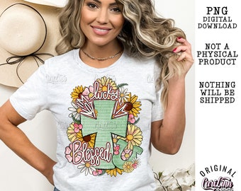 I'm not lucky I'm Blessed, PNG Digital Download for Sublimation, DTF, DTG