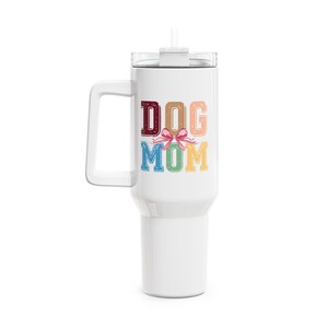 Vaso personalizado de 40 oz para mamá perruna: taza de viaje aislada de acero inoxidable para amantes de las mascotas