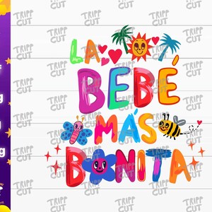 La Bebé Más Bonita PNG,JPG,SVG,Dxf Mañana será bonito png, bichota png, Print and Cut Digital files download