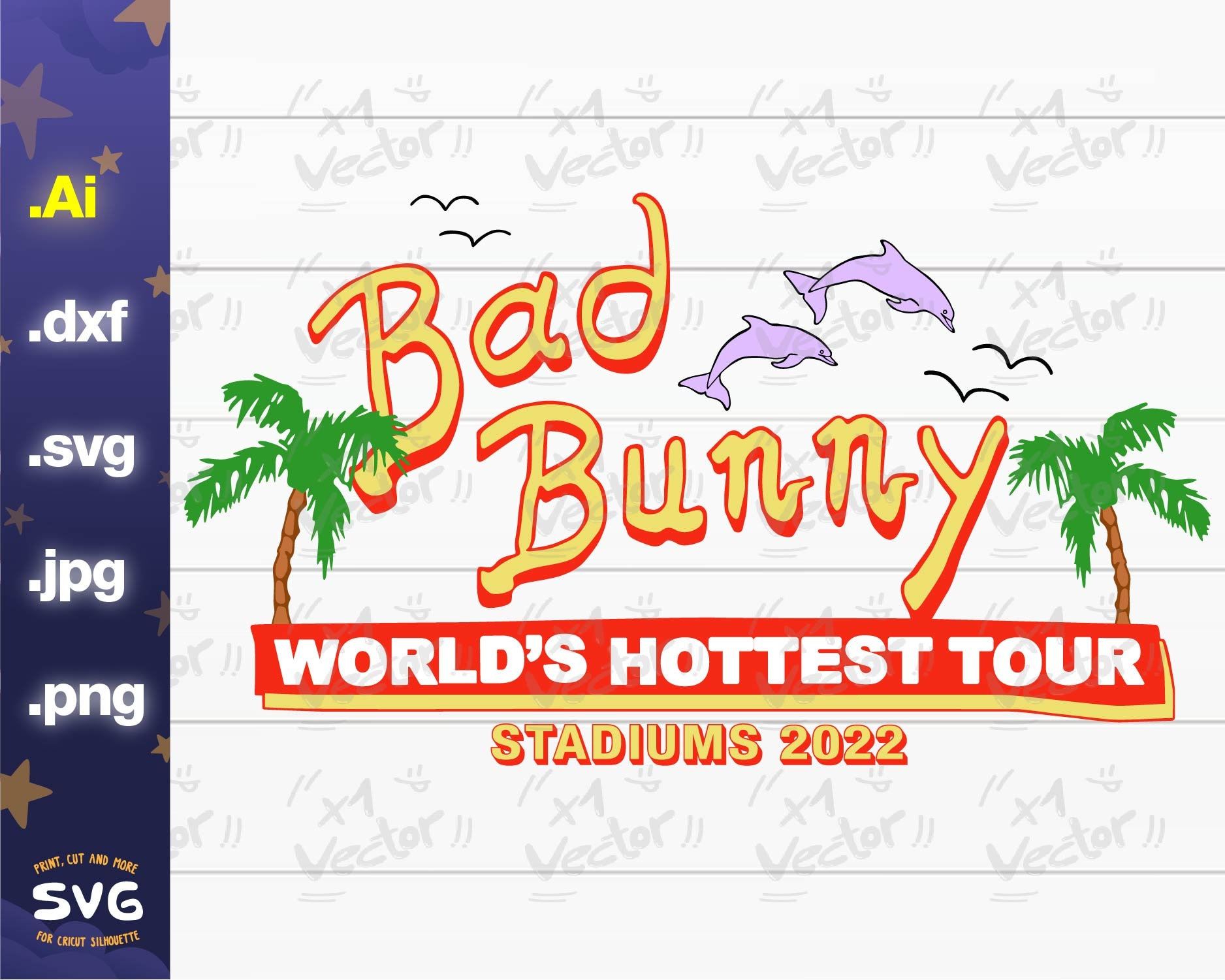 Bad bunny world's hottest tour SVG, PNG, JPG, for digital files cricut  silhouette, sublimation, decals, print, digital download