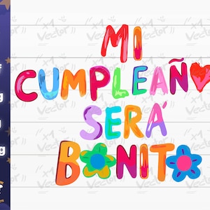 Bichota Mi Cumpleaños será Bonito PNG,JPG,SVG,Dxf Mañana será bonito png, bichota png, Print and Cut Digital files download